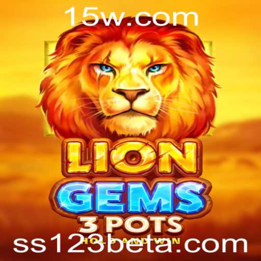 Explorando o Mundo de LionGems3pots